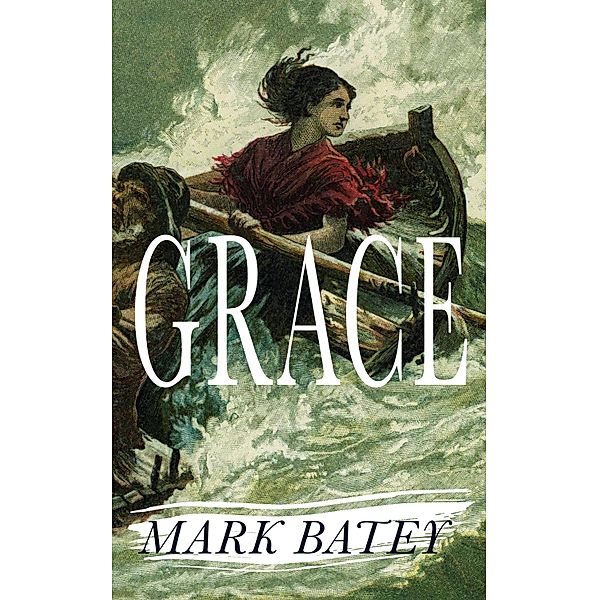 Grace, Mark Batey