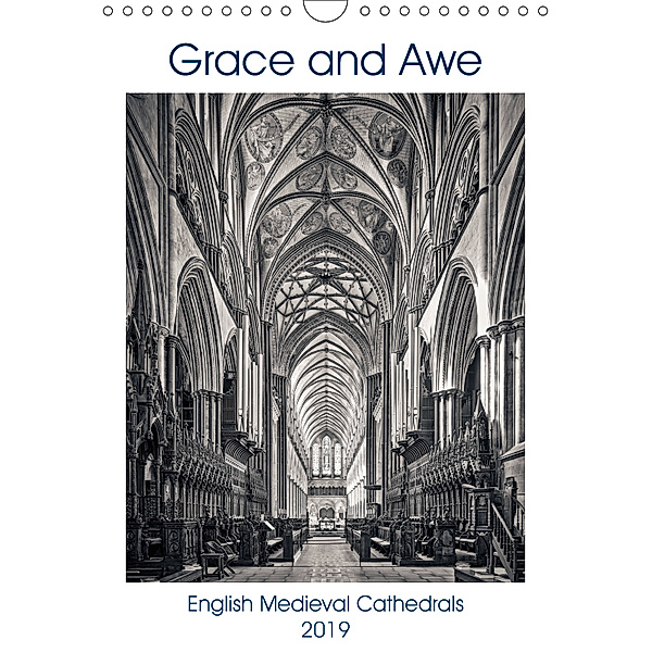 Grace and Awe (Wall Calendar 2019 DIN A4 Portrait), John Eaton