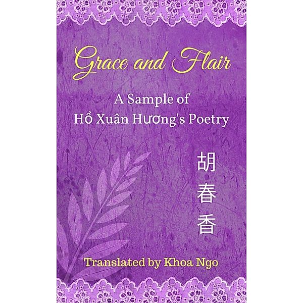 Grace and Flair: A Sample of Hồ Xuân Hương's Poetry, Khoa Ngô
