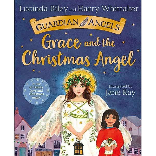 Grace and the Christmas Angel, Lucinda Riley, Harry Whittaker