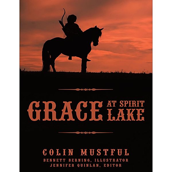 Grace At Spirit Lake, Colin Mustful