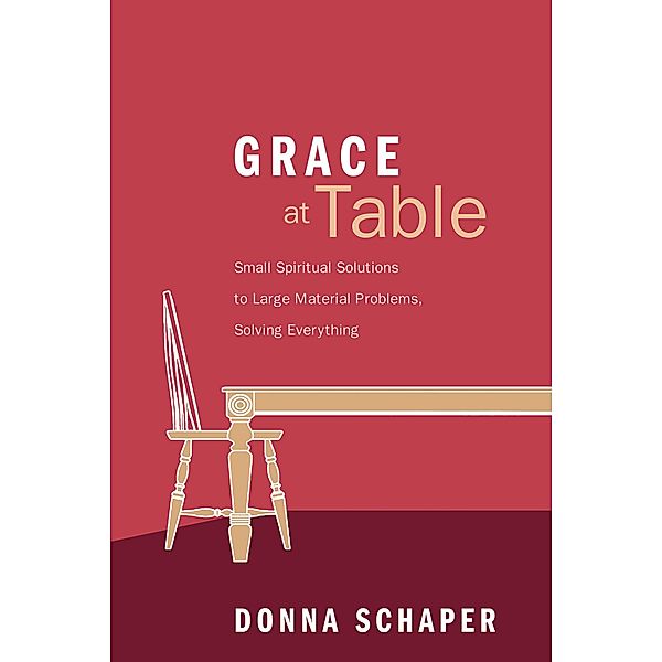 Grace at Table, Donna Schaper