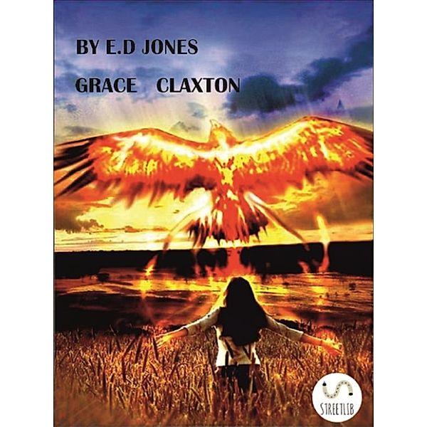 Grace Claxton, E.d Jones