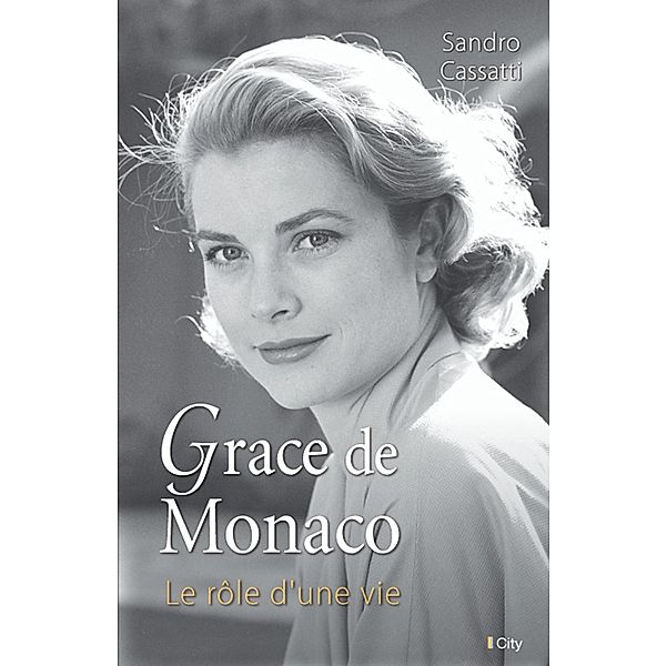 Grace de Monaco, Sandro Cassati