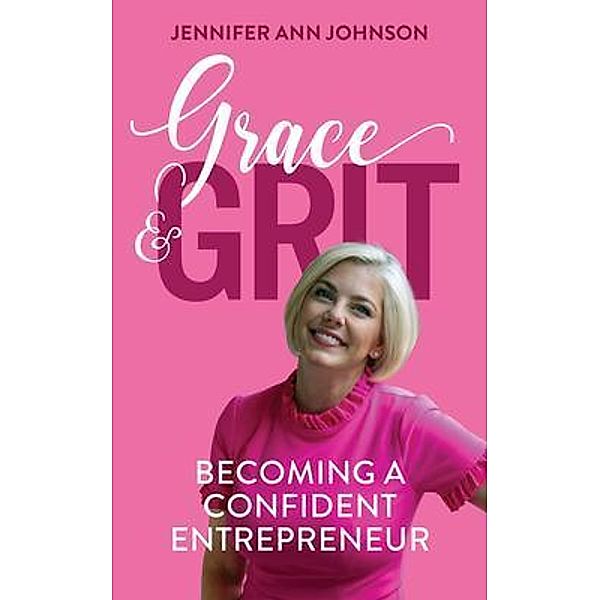 Grace & Grit, Jennifer Johnson