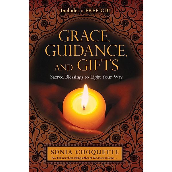 Grace, Guidance, and Gifts, Sonia Choquette