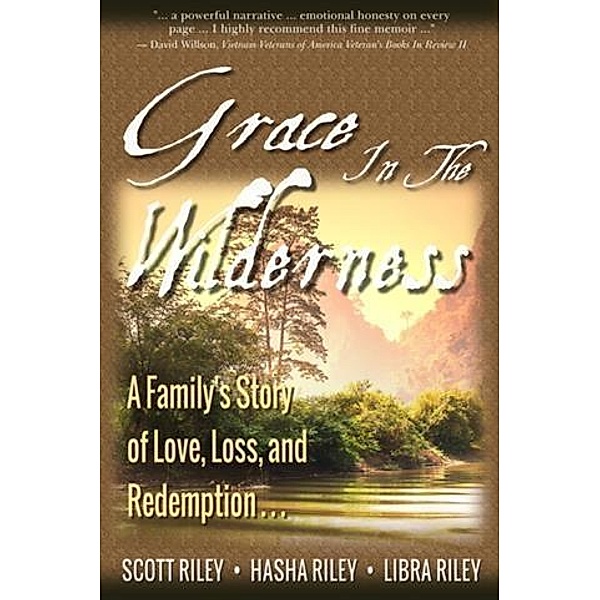 Grace in the Wilderness, Scott Riley