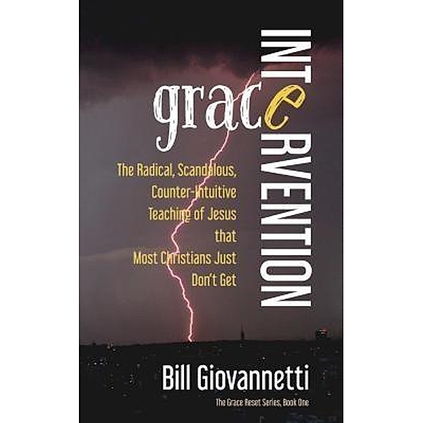 Grace Intervention / Grace Reset Bd.1, Giovannetti Bill