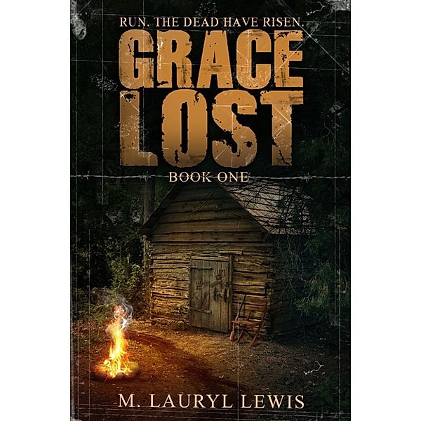 Grace Lost, M. Lauryl Lewis