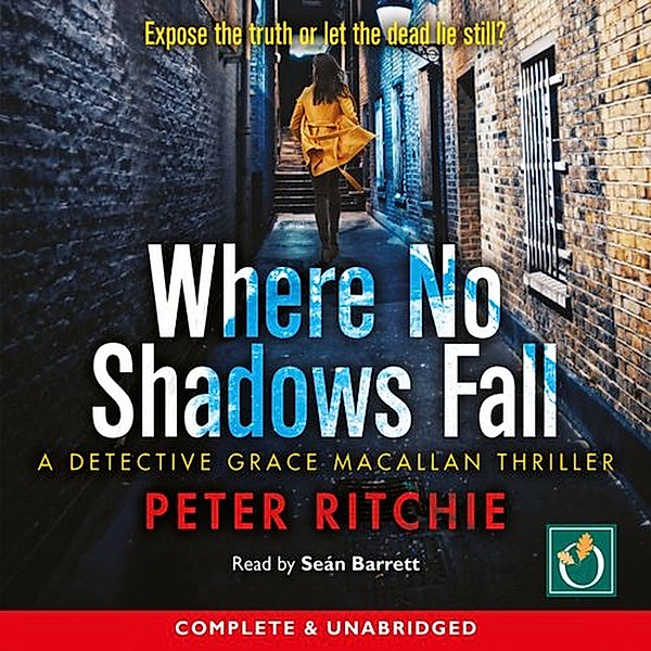 Grace Macallan - 4 - Where No Shadows Fall, Peter Ritchie