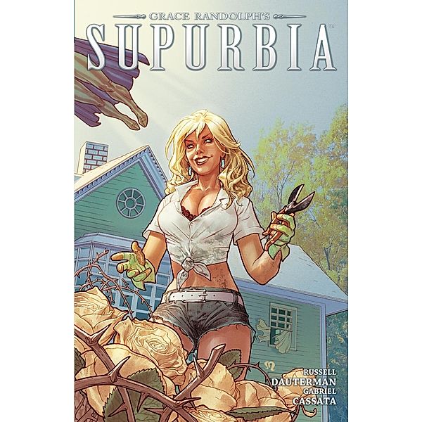 Grace Randolph's Supurbia Vol. 2, Grace Randolph