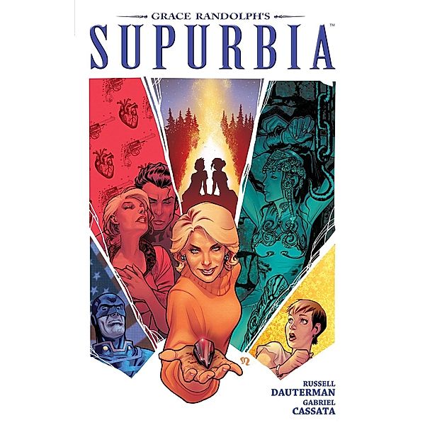 Grace Randolph's Supurbia Vol. 3, Grace Randolph