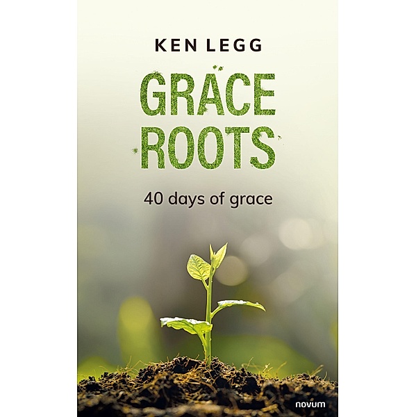 Grace roots, Ken Legg
