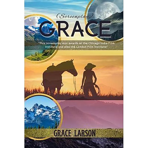 Grace (Screenplay) / US BOOK PRESS, Grace Larson