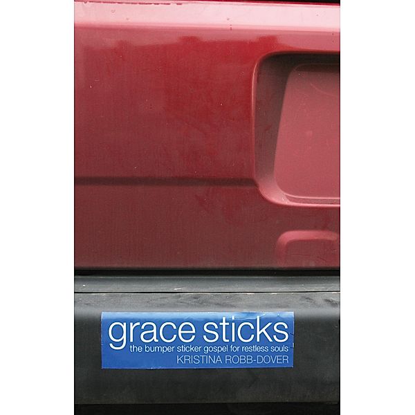 Grace Sticks, Kristina Robb-Dover