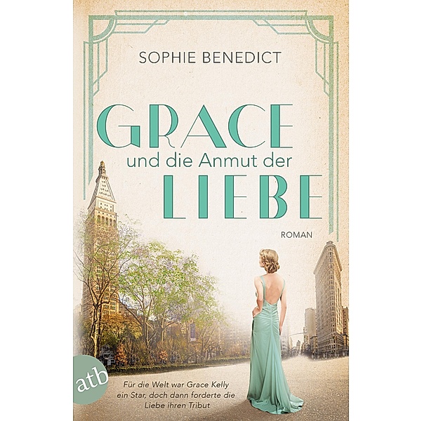 Grace und die Anmut der Liebe / Mutige Frauen zwischen Kunst und Liebe Bd.13, Sophie Benedict