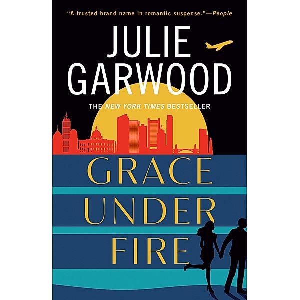 Grace Under Fire, Julie Garwood