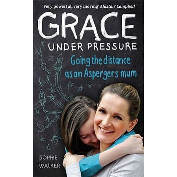 Grace Under Pressure, Sophie Walker