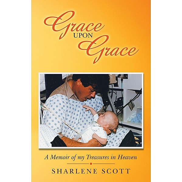 Grace Upon Grace, Sharlene Scott