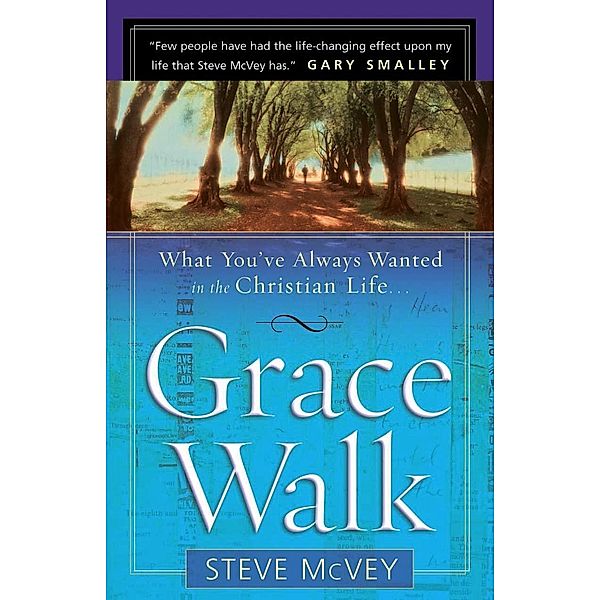 Grace Walk, Steve McVey