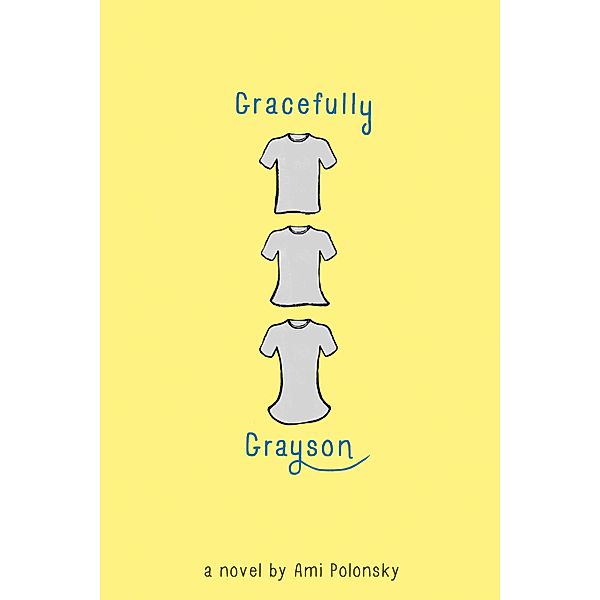 Gracefully Grayson, Ami Polonsky