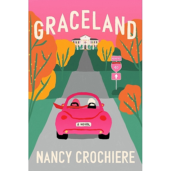 Graceland, Nancy Crochiere