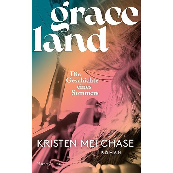 Graceland - Die Geschichte eines Sommers, Kristen Mei Chase