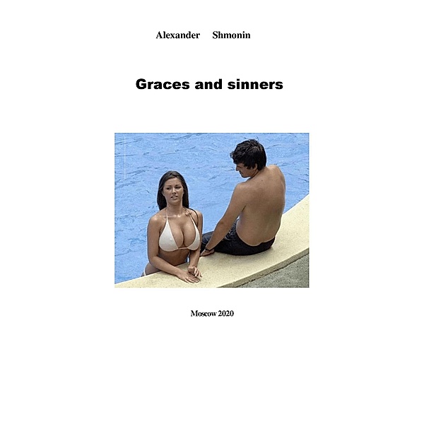 Graces and sinners, Alexander Shmonin