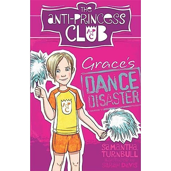 Grace's Dance Disaster, Samantha Turnbull