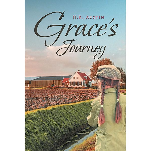 Grace's Journey, H. R Austin