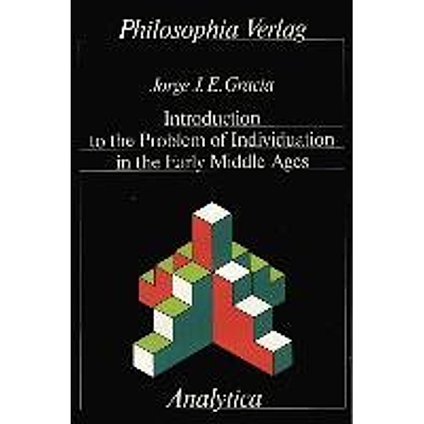 Gracia, J: Introduction to the Problem of Individuation, Jorge J Gracia