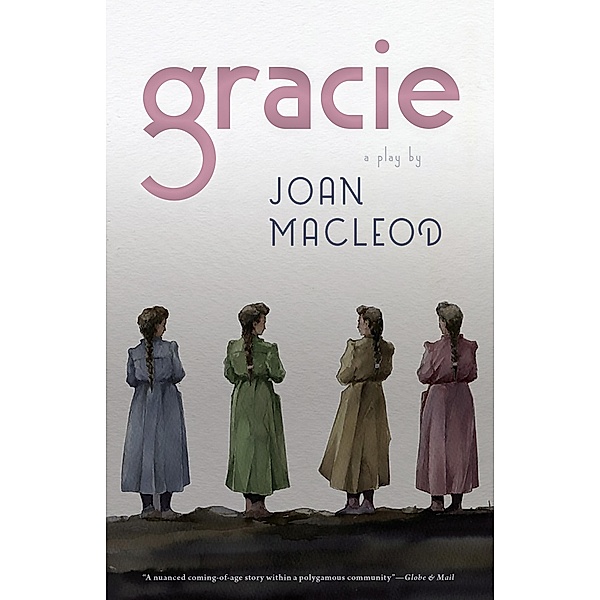Gracie, Joan MacLeod