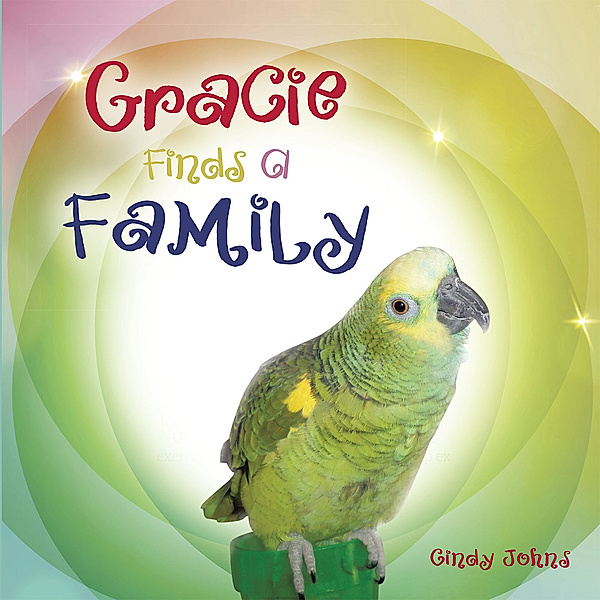 Gracie Finds a Family, Cindy Johns