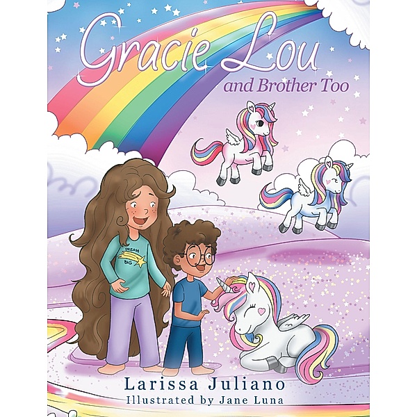 Gracie Lou and Brother Too, Larissa Juliano