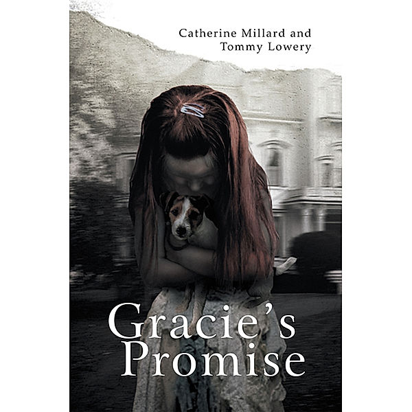 Gracie’S Promise, Catherine Millard, Tommy Lowery