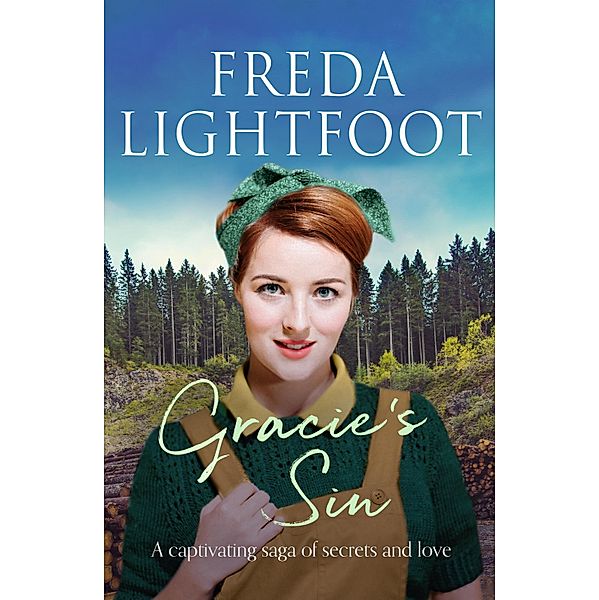 Gracie's Sin / Lakeland Sagas Bd.4, Freda Lightfoot