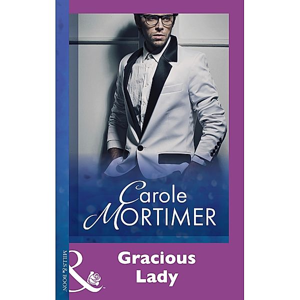 Gracious Lady (Mills & Boon Modern), Carole Mortimer