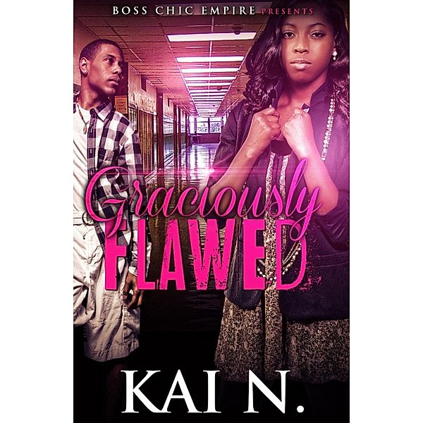 Graciously Flawed, Kai N.