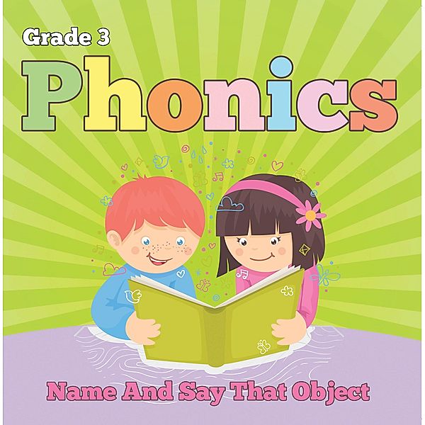 Grade 3 Phonics: Name And Say That Object / Baby Professor, Baby