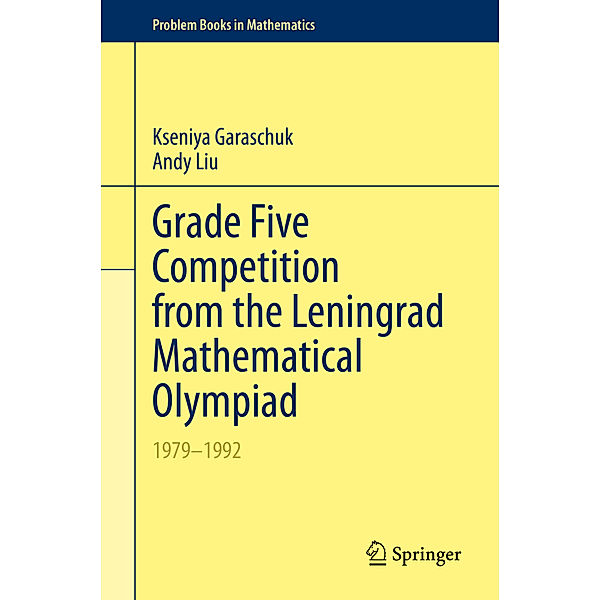 Grade Five Competition from the Leningrad Mathematical Olympiad, Kseniya Garaschuk, Andy Liu