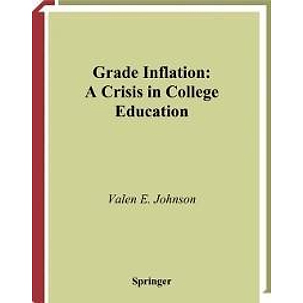 Grade Inflation, Valen E. Johnson