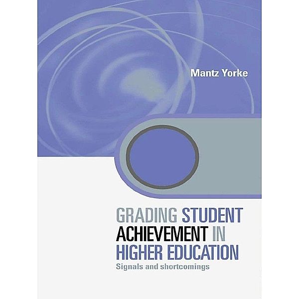 Grading Student Achievement in Higher Education, Mantz Yorke