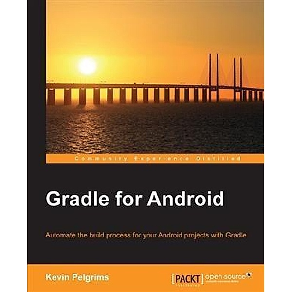 Gradle for Android, Kevin Pelgrims