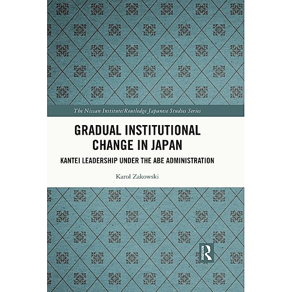 Gradual Institutional Change in Japan, Karol Zakowski