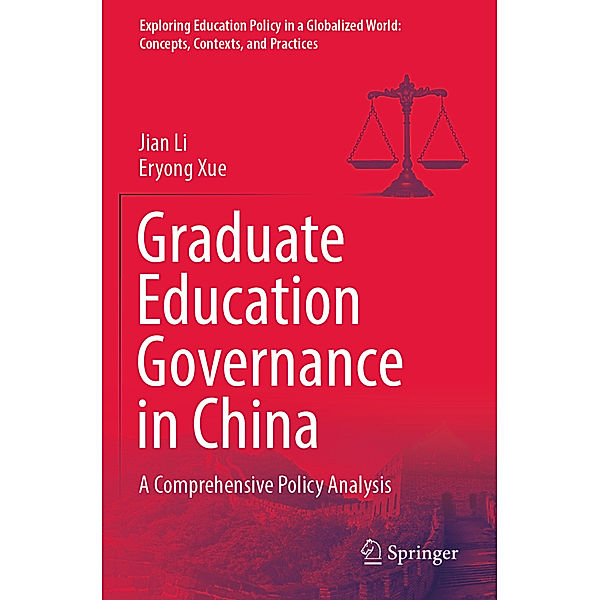 Graduate Education Governance in China, Jian Li, Eryong Xue