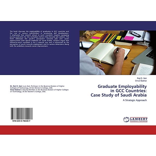 Graduate Employability in GCC Countries: Case Study of Saudi Arabia, Reji D. Nair, Omar Badran