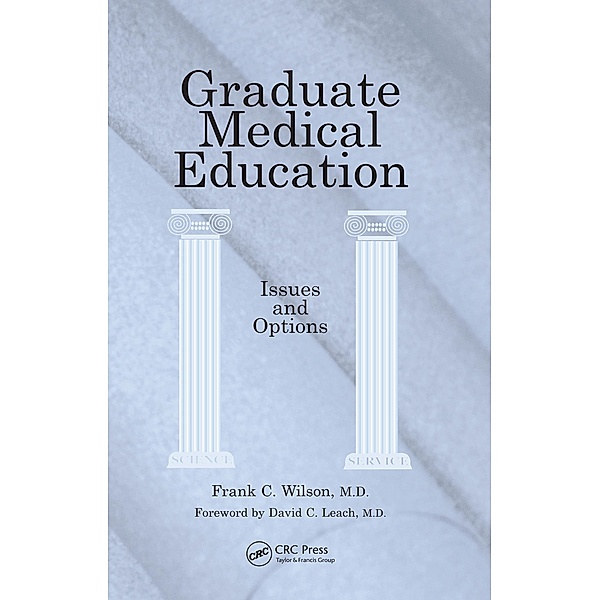 Graduate Medical Education, Frank C Wilson