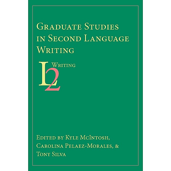 Graduate Studies in Second Language Writing / Second Language Writing