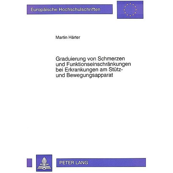 Graduierung von Schmerzen und Funktionseinschränkungen bei Erkrankungen am Stütz- und Bewegungsapparat, Härter