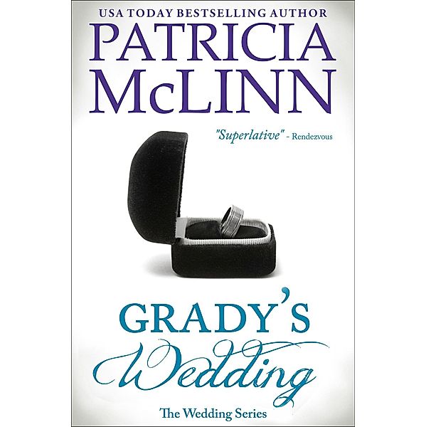 Grady's Wedding (The Wedding Series Book 3) / The Wedding Series, Patricia Mclinn